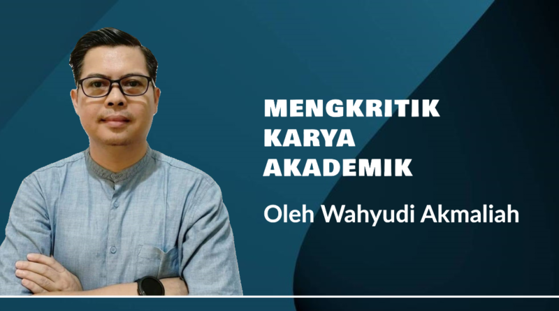 Mengkritik Karya Akademik