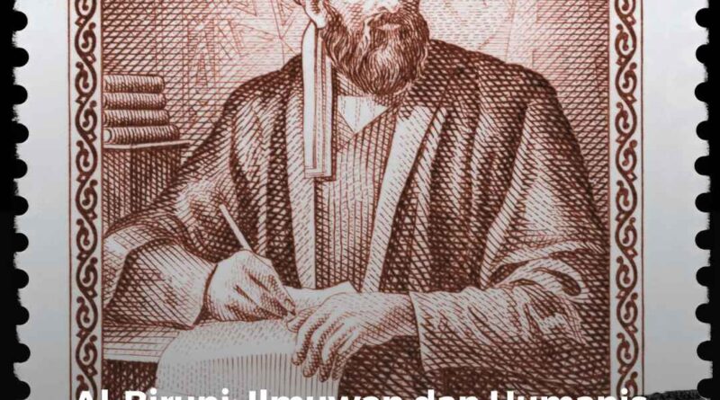 Al-Biruni: Ilmuwan dan Humanis Muslim yang Mencerahkan Dunia