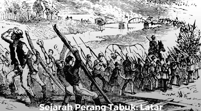 Sejarah Perang Tabuk: Latar Belakang, Tokoh-Tokoh, dan Dampaknya