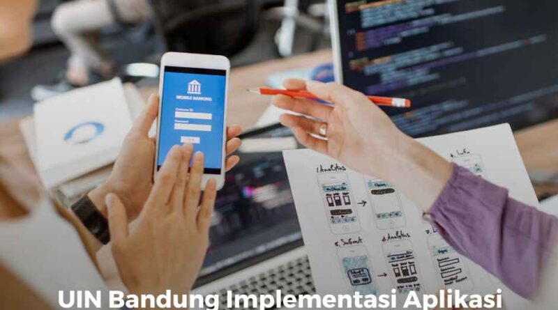 UIN Bandung Implementasi Aplikasi Ujian Mandiri Ramah Disabilitas