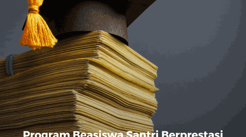 Program Beasiswa Santri Berprestasi (PBSB) 2024