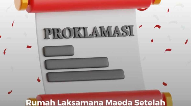 Nasib Laksamana Maeda Setelah Rumahnya Menjadi Markas Perumusan Teks Proklamasi