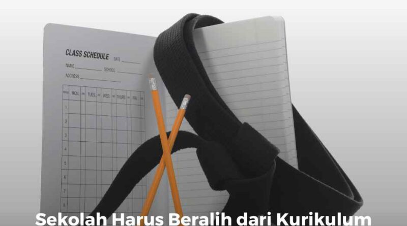 Sekolah Harus Beralih dari Kurikulum 2013 ke Kurikulum Merdeka Sebelum 2025