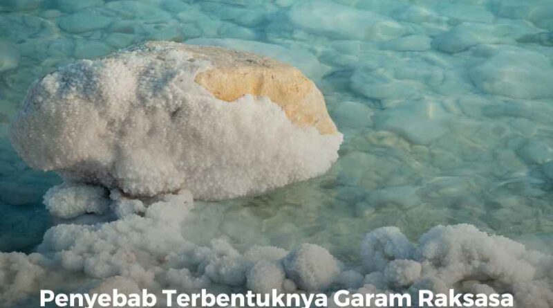 Penyebab Terbentuknya Garam Raksasa di Laut Mediterania