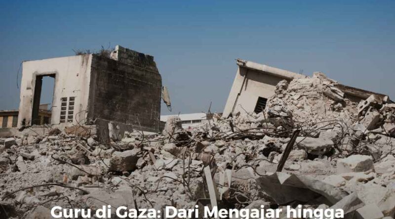 Guru di Gaza: Dari Mengajar hingga Menyaksikan Anak-anak Tak Bisa Sekolah