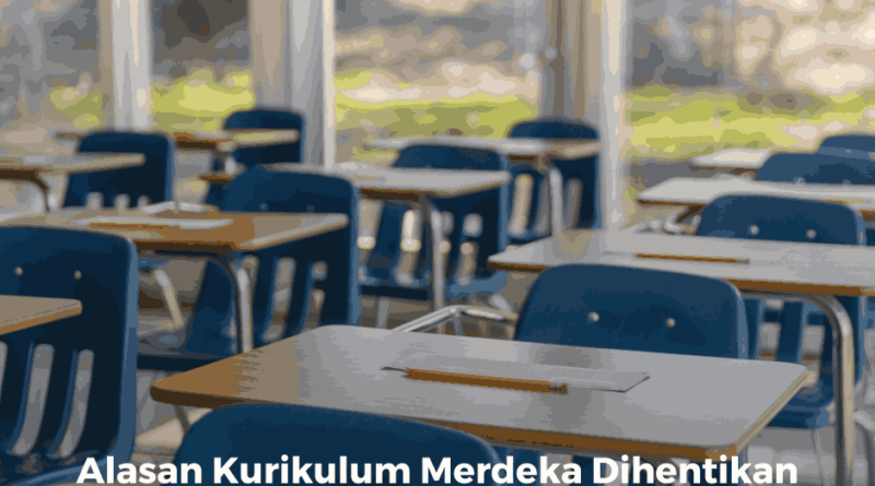 Alasan Kemendikbud Menghentikan Kurikulum Merdeka