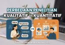 Perbedaan Penelitian Kualitatif dan Kuantitatif: Panduan Lengkap Mahasiswa