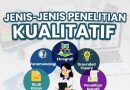 Jenis-jenis Penelitian Kualitatif: Panduan Lengkap